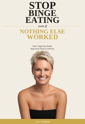Stop Binge Eating &mdash; Agi Power